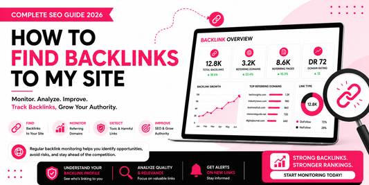 How to Find Backlinks to My Site: A Complete Guide to Monitoring Your Backlink Profile in 2026